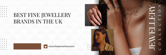Best Fine Jewellery Brands in UK