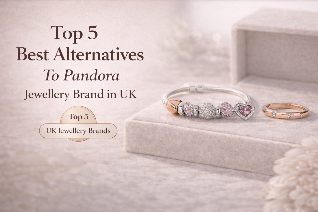 Top 5 Best Alternatives to Pandora Jewellery Brand in UK