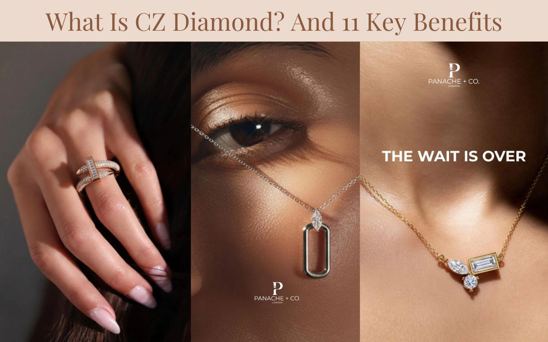 What Is CZ Diamond? 11 Key Benefits of Using Cubic Zirconia in Jewellery
