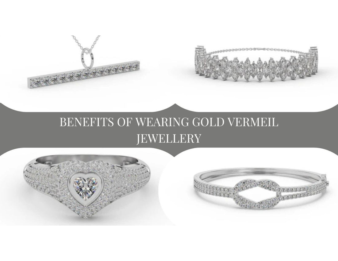 Benefits of Wearing Gold Vermeil Jewellery