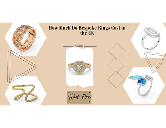 How Much Do Bespoke Rings Cost in the UK